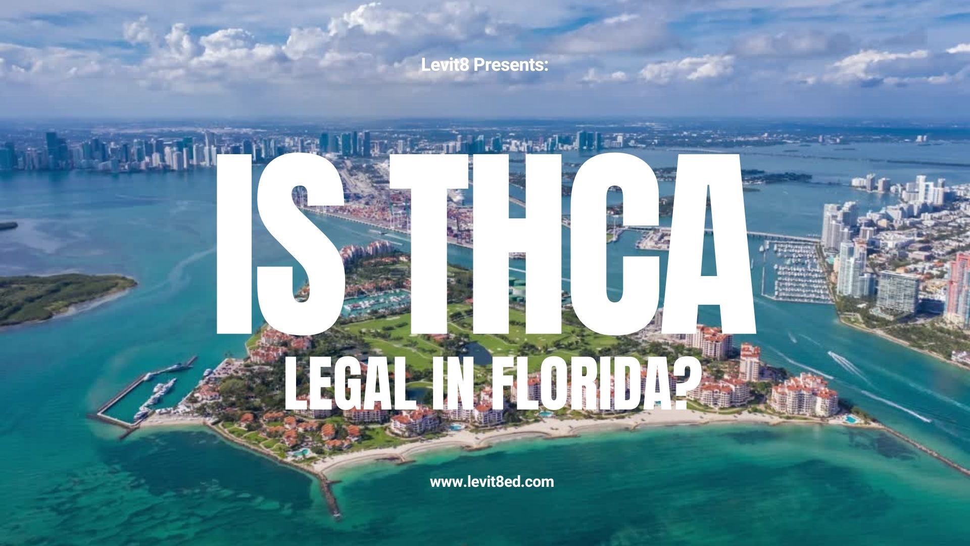 is thca legal in florida